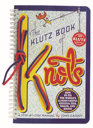 The Klutz Book of Knots