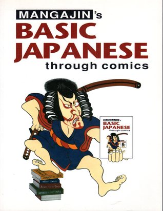 Mangajin's Basic Japanese Through Comics