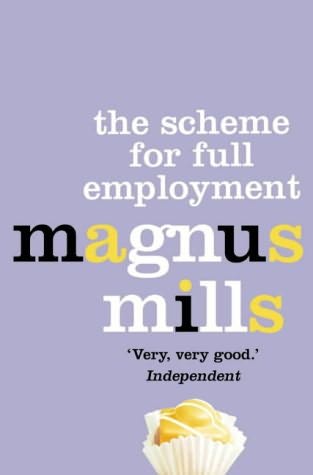 The Scheme For Full Employment