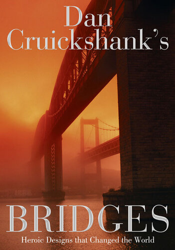 Dan Cruickshank’s Bridges