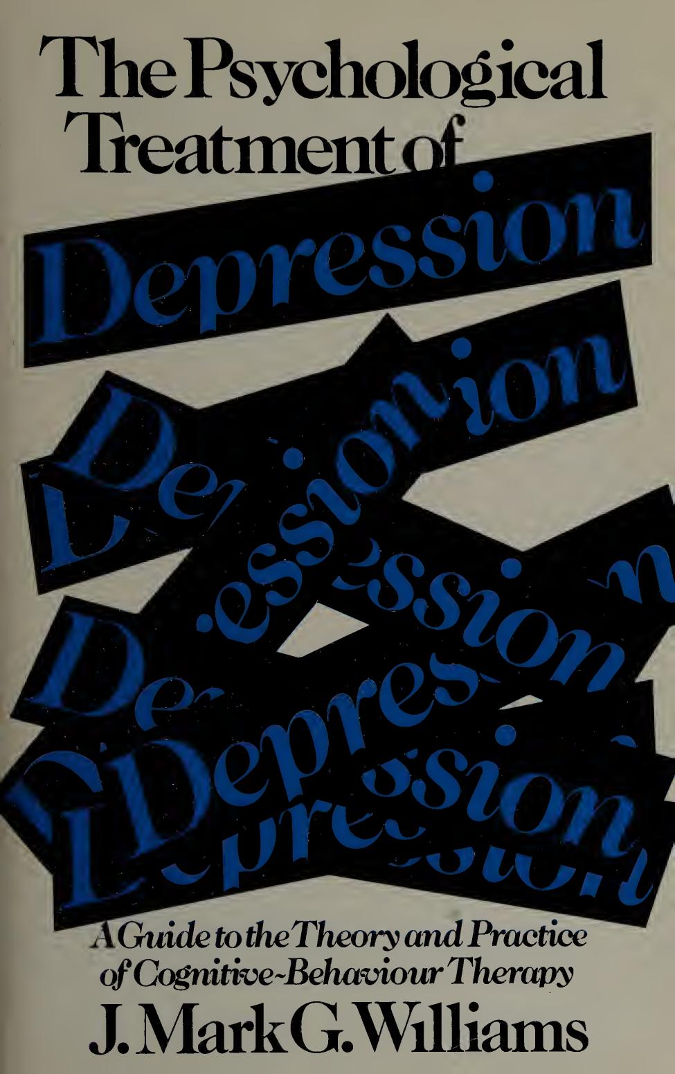 The Psychological Treatment of Depression