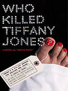 Who Killed Tiffany Jones?