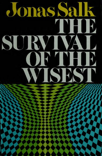 The Survival of the Wisest