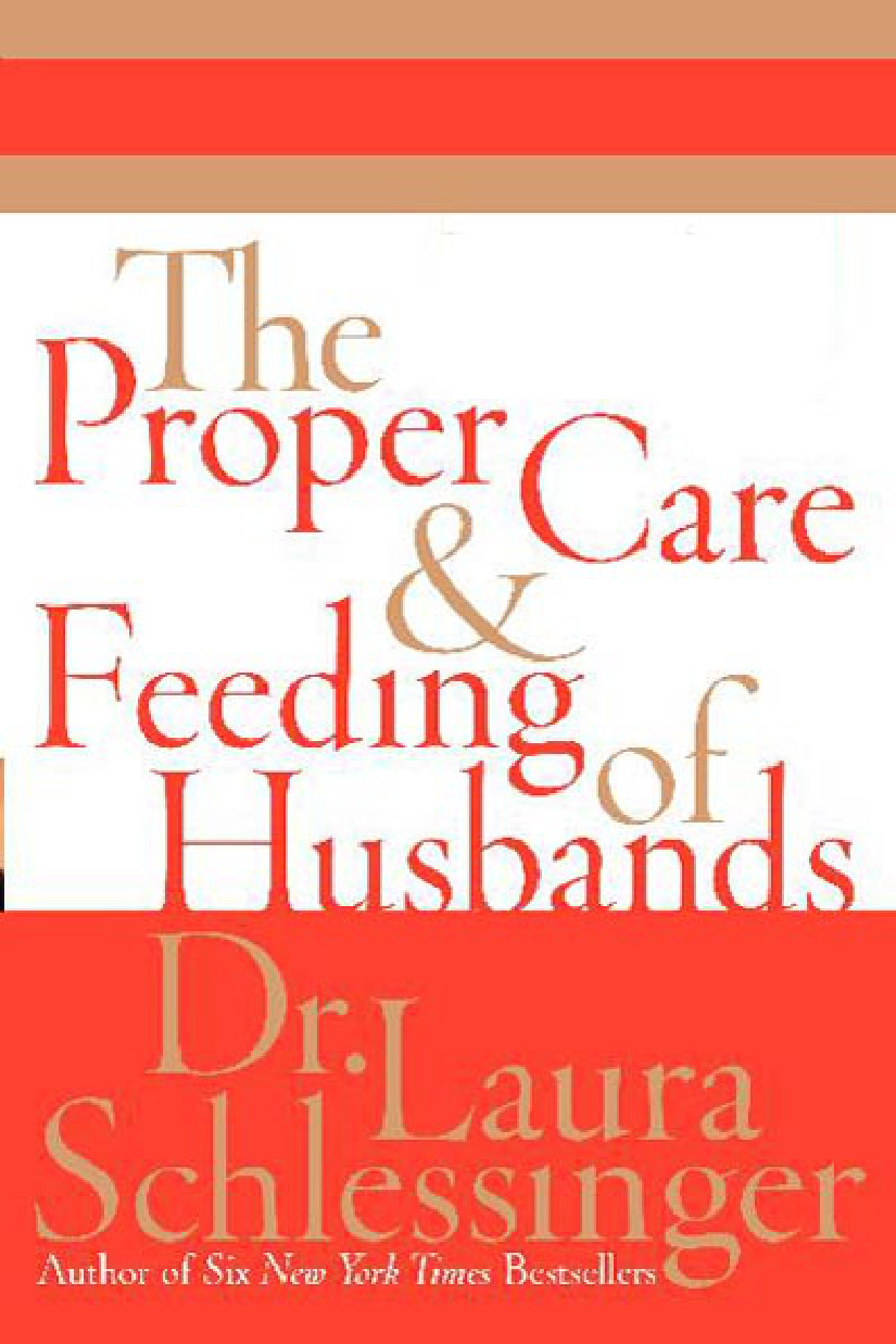 The Proper Care and Feeding of Husbands