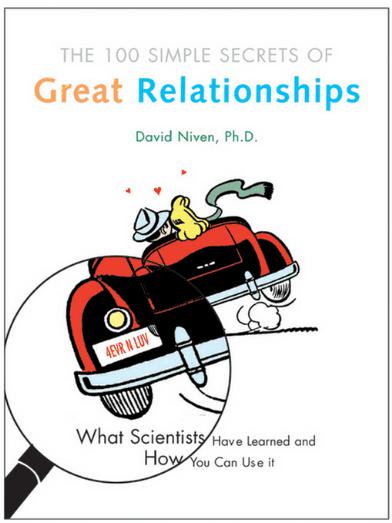 100 simple secrets of great relationships : what scientists have learned and how you can use it