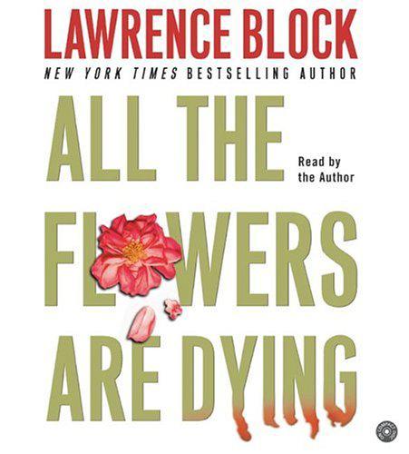 All the flowers are dying