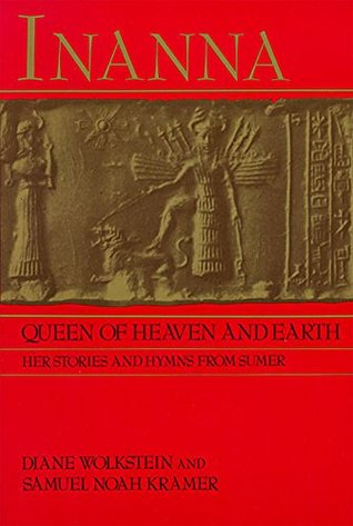 Inanna, Queen of Heaven and Earth