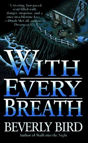 With Every Breath