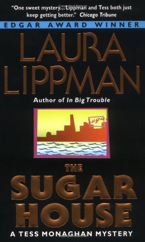 The sugar house : a Tess Monaghan mystery