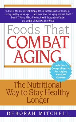 Foods That Combat Aging