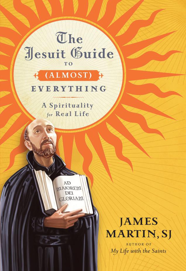 The Jesuit Guide to (Almost) Everything