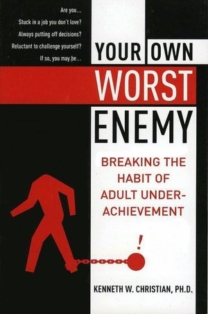 Your Own Worst Enemy