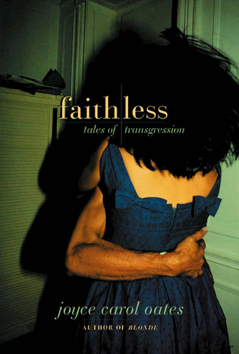 Faithless Tales Of Transgression