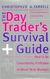 The Day Trader's Survival Guide