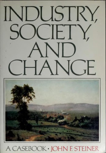 Industry, Society, and Change