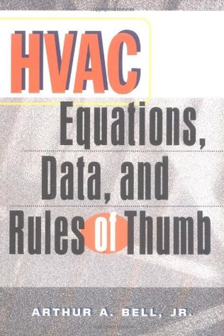 HVAC Equations, Data, and Rules of Thumb