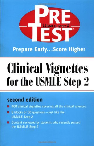 Clinical Vignettes for the USMLE Step 2