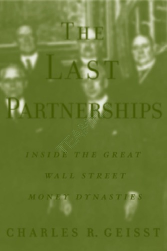 The Last Partnerships Inside The Great Wall Street Dynasties