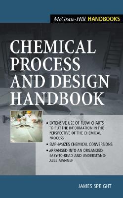 Chemical Process and Design Handbook