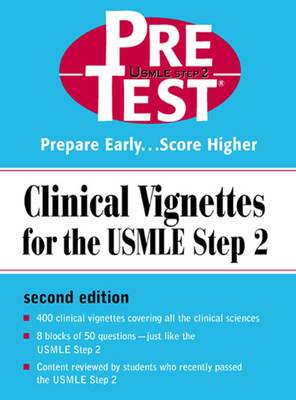 Clinical Vignettes for the USMLE Step 2