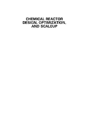 Handbook of Chemical Reactor Design, Optimization, and Scaleup