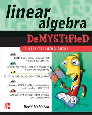 Linear Algebra Demystified