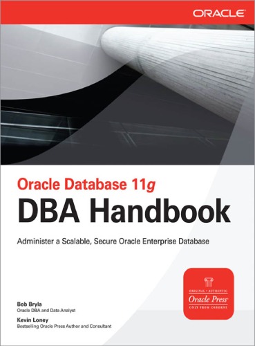 Oracle Database 11g DBA Handbook