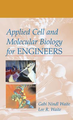 Applied Cell and Molecular Biology for Engineers