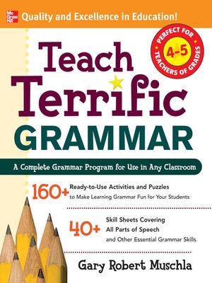 Teach Terrific Grammar, Grades 4-5