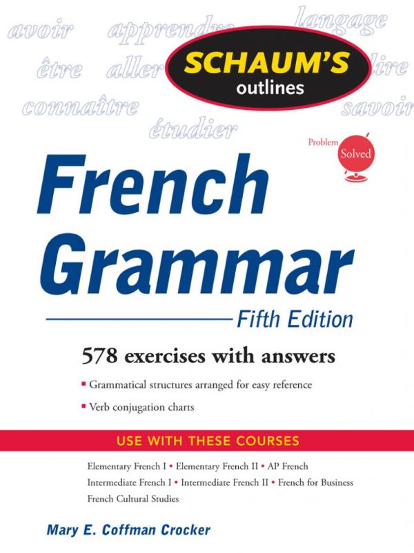 Schaum's Outline of French Grammar