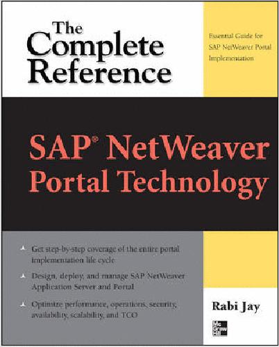 SAP NetWeaver portal technology : the complete reference