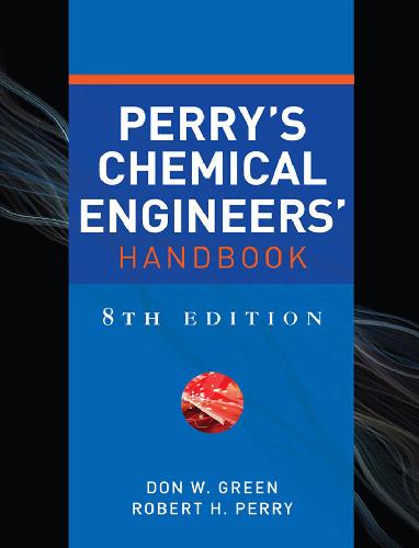 Perry's Chemical Engineer's Handbook, 8th Edition, Section 24