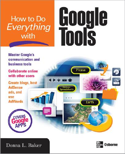 How to Do Everything with Google Tools