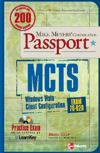 McTs Windows Vista Client Configuration Passport (Exam 70-620)