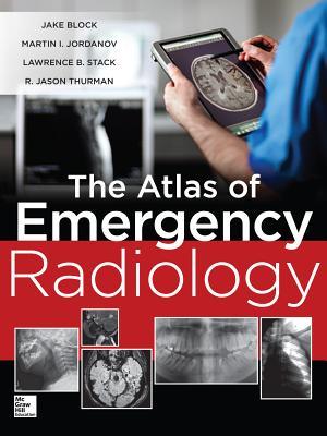 The Atlas of Emergency Radiology