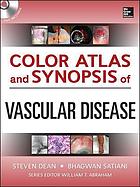 Color Atlas and Synopsis of Vascular Medicine