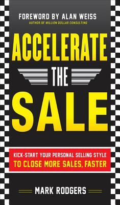 Accelerate the Sale