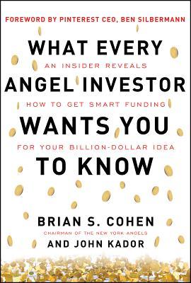 What Every Angel Investor Wants You to Know