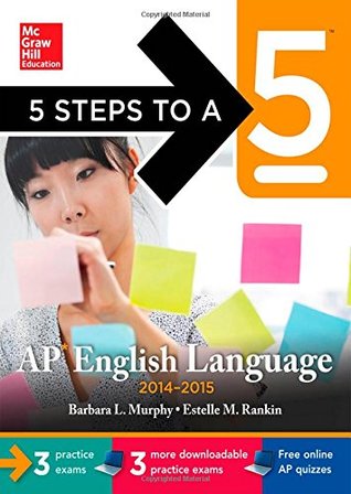 5 Steps to a 5 AP English Language with CD-ROM, 2014-2015 Edition (5 Steps to a 5 on the Advanced Placement Examinations Series)