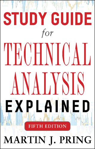 Study Guide for Technical Analysis Explained