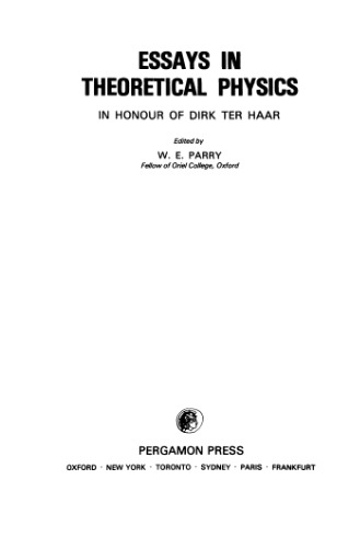 Essays in Theoretical Physics