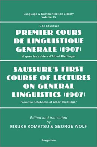 Saussure's First Course of Lectures on General Linguistics (1907)