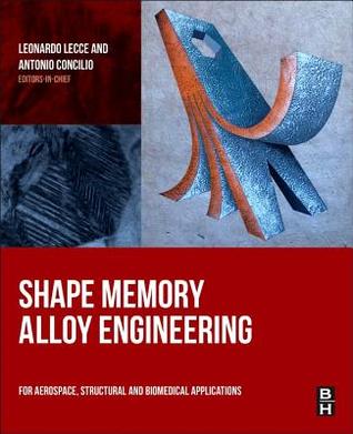 Shape Memory Alloy Engineering