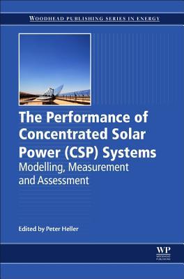 The Performance of Concentrated Solar Power (Csp) Systems