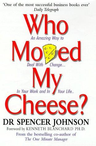 Who Moved My Cheese?