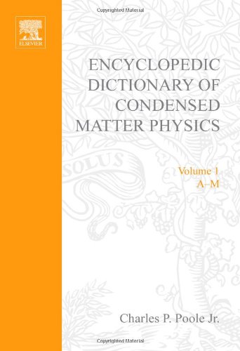 Encyclopedic Dictionary Of Condensed Matter Physics