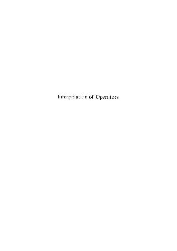 Interpolation of Operators, Volume 129 (Pure and Applied Mathematics) (Pure and Applied Mathematics)