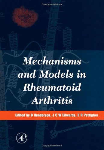 Mechanisms And Models In Rheumatoid Arthritis