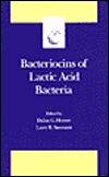 Bacteriocins of Lactic Acid Bacteria