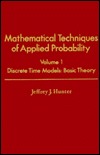 Mathematical Techniques of Applied Probability, Volume 1